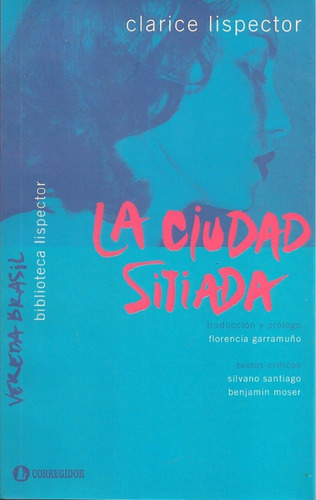 La Ciudad Sitiada - Clarice Lispector