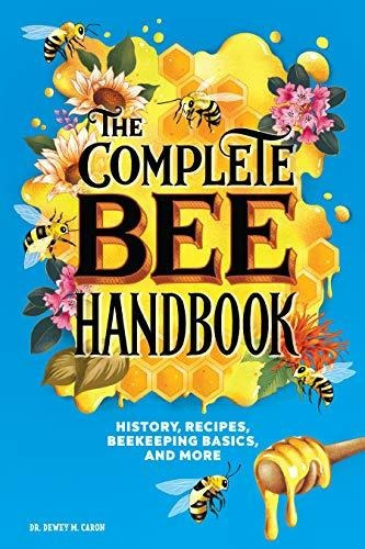 Book : The Complete Bee Handbook History, Recipes,...