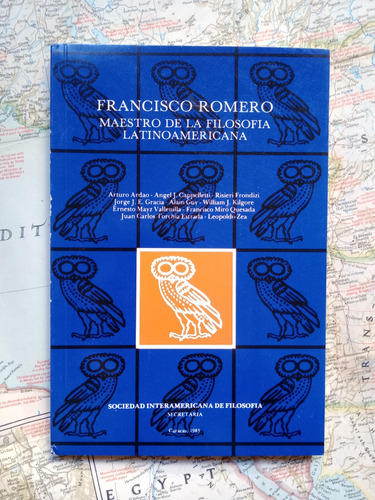 Francisco Romero / Sociedad Interamericana De Filosofía 1983