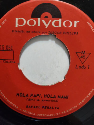 Vinilo Single De Rafael Peralta Hola Papi (133h-p83