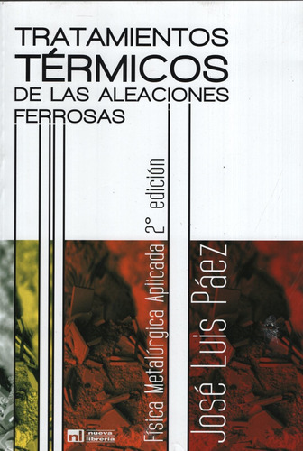 Tratamientos Termicos De Las Aleaciones Ferrosas (2da.edic 