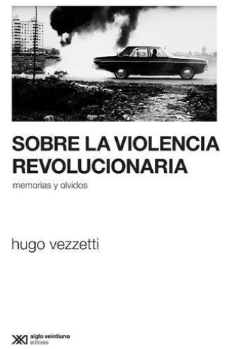 Sobre La Violencia Revolucionaria