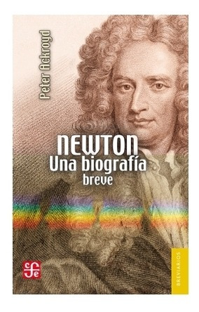 Newton. Una Biografía Breve | Peter Ackroyd