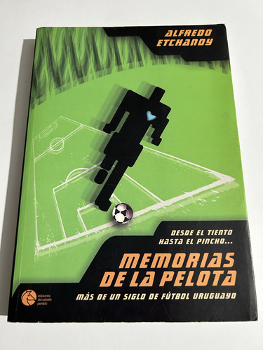 Libro Memorias De La Pelota  - Alfredo Etchandy - Oferta