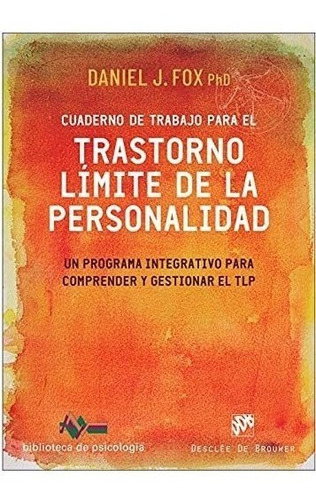 Cuaderno De Trabajo Para El Trastorno Límite Personalidad- *