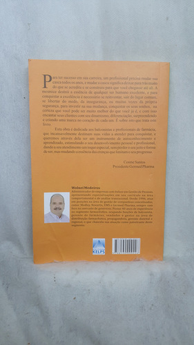 Livro Cliente - Atender Para Conquistar - Wolnei Medeiros - Editora Kelps (Usado)