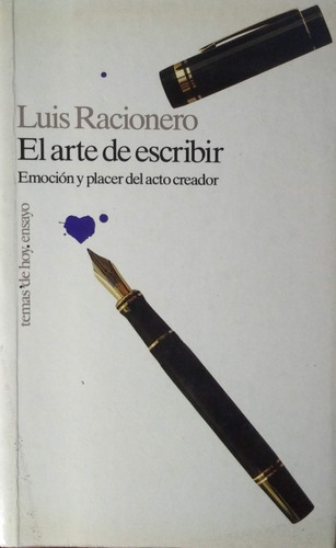 El Arte De Escribir Luis Racionero