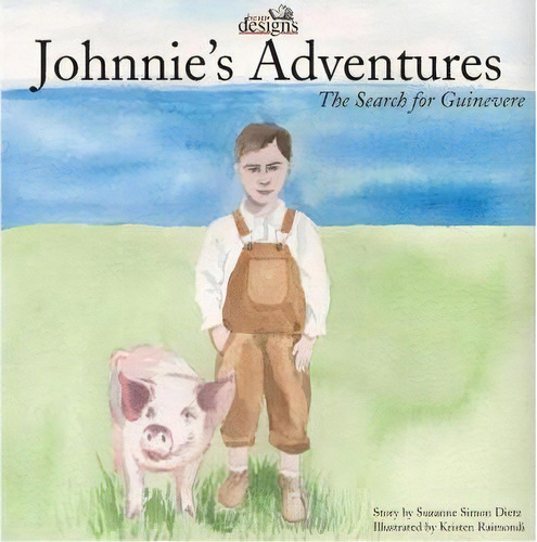 Johnnie's Adventures, De Suzanne Simon Dietz. Editorial Beaudesigns, Tapa Blanda En Inglés