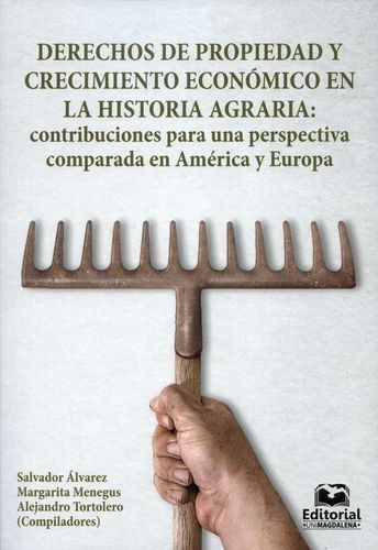 Libro Derechos De Propiedad Y Crecimiento Económico En La H