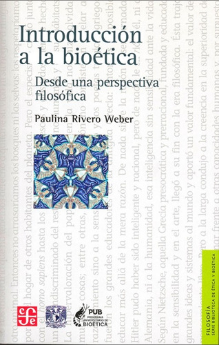 Introduccion A La Bioetica - Paulina Rivero Weber
