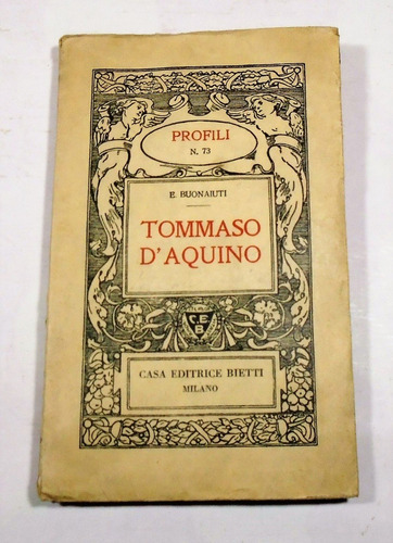 Tommaso D'aquino, Ernesto Buonaiuti