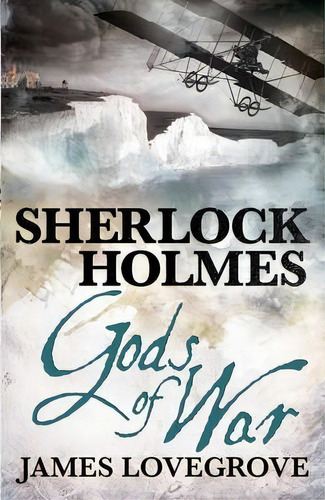 Sherlock Holmes - Gods Of War, De James Lovegrove. Editorial Titan Books Ltd, Tapa Blanda En Inglés