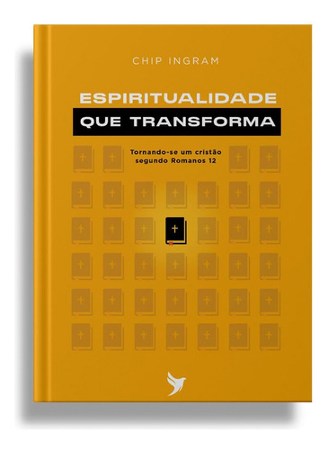 Espiritualidade Que Transforma - 2ª Edição - Chip Ingram, De Chip Ingram. Associação Editora Inspire, Capa Mole Em Português, 2023