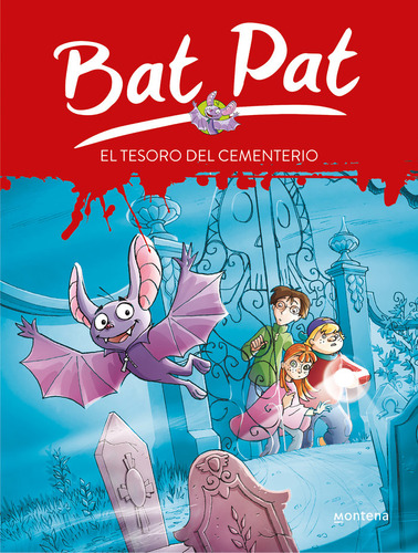 Libro El Tesoro Del Cementerio (serie Bat Pat 1)