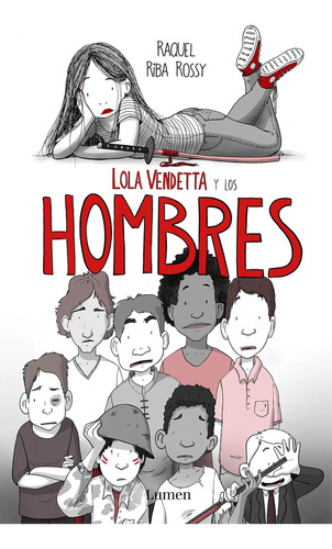 Libro: Lola Vendetta Y Los Hombres / Lola Vendetta And Men (