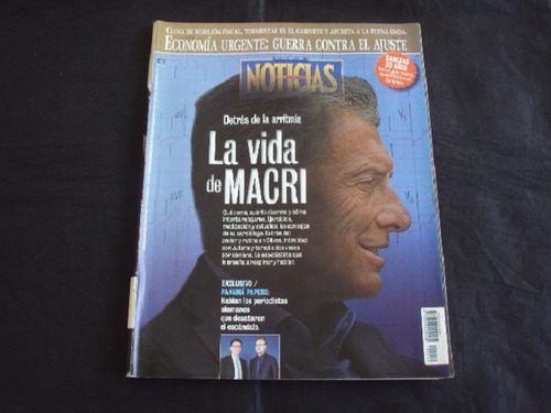 Revista Noticias # 2059 (11/6/2016) La Vida De Macri