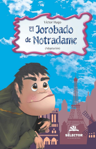 Libro : El Jorobado De Notre Dame (clasicos Para Ninos/...