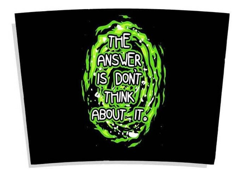 Copo Térmico Don't Think About It Frase Portal