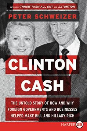 Clinton Cash - Peter Schweizer