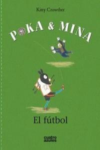 Poka Y Mina El Futbol - Kitty Crowther