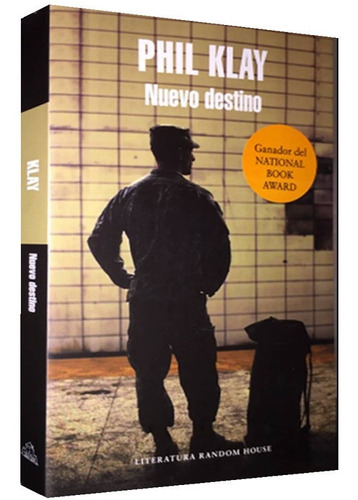 Nuevo Destino / Phil Klay