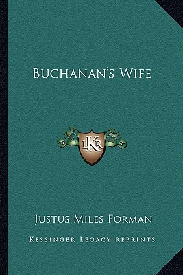 Libro Buchanan's Wife - Forman, Justus Miles