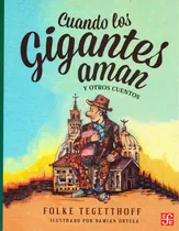 Comprar Cuando Los Gigantes Aman Aov033 - Folke Tegetthoff - F C E