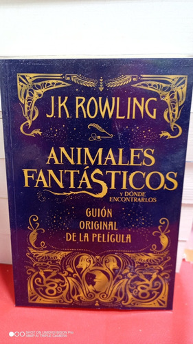 Libro Animales Fantásticos Y Dónde Encontrarlos. J.k Rowling
