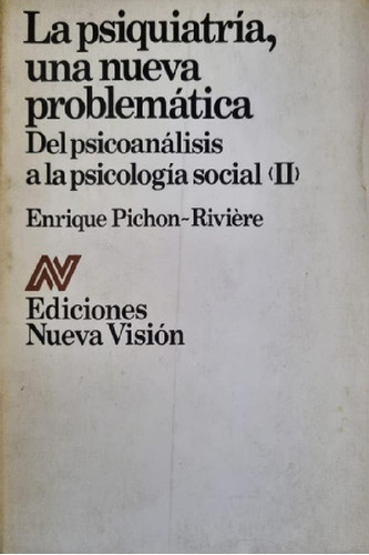 Libro - Del Psicoanálisis A La Psicología Social (ii).
