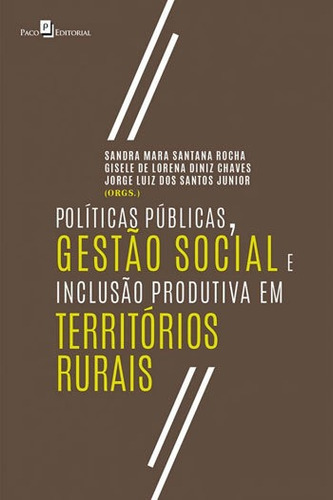 -, De Rocha, Sandra Mara Santana. Editora Paco Editorial, Capa Mole, Edição 1ª Edição - 2018 Em Português