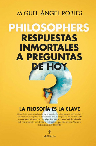 Libro Philosophers. Respuestas Inmortales A...