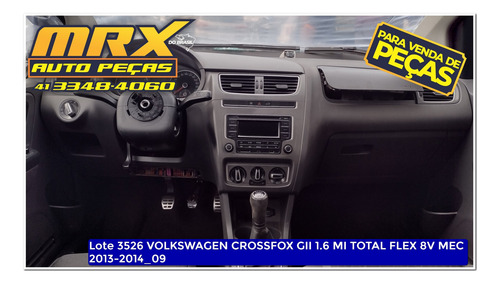 Sucata Volks Crossfox Gii 1.6 Mi Total Flex 8v Mec 2014