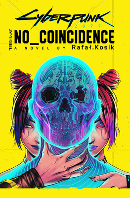 Libro Cyberpunk 2077: No Coincidence - Kosik, Rafal