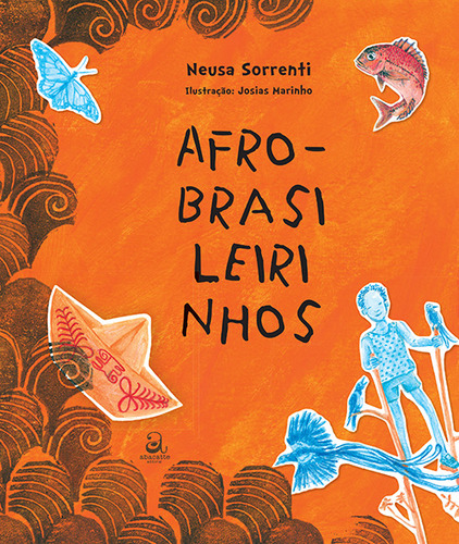 Afro-brasileirinhos: Afro-brasileirinhos, De Sorrenti, Neusa. Editora Abacatte, Capa Mole, Edição 1 Em Português, 2023