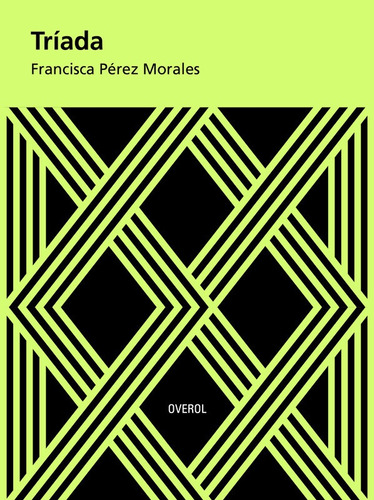 Triada - Francisca Perez Morales