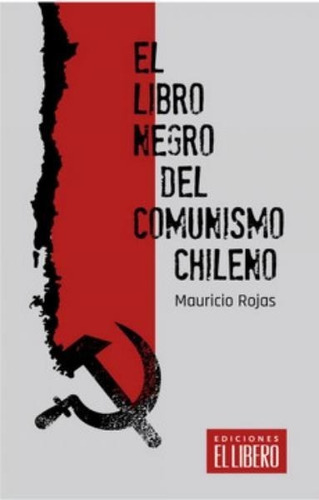 Libros Nuevo Y Original Libro Negro Del Comunismo Chileno