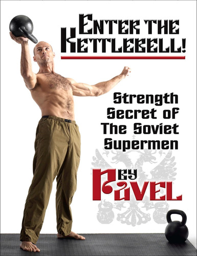 Libro: ¡entra En The Kettlebell !: El Secreto De Fuerza De