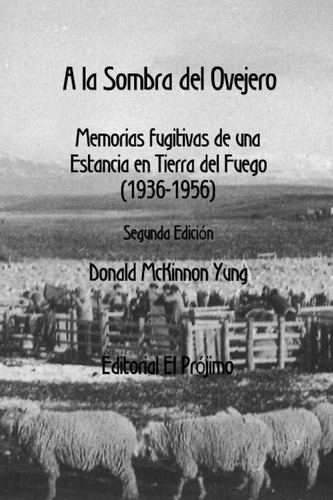 Libro: A La Sombra Del Ovejero: Memorias Fugitivas De Una Es