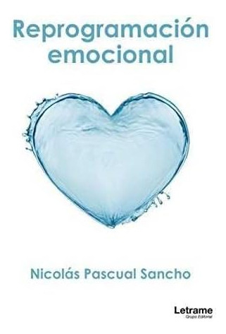 Libro: Reprogramación Emocional (autoayuda) (edición En