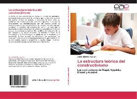 Libro La Estructura Teorica Del Constructivismo - Melchor...