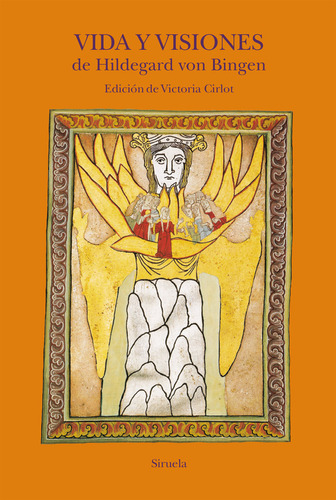 Vida Y Visiones De Hildegard Von Bingen, De Von Bingen, Hildegarda. Editorial Siruela, Tapa Blanda En Español