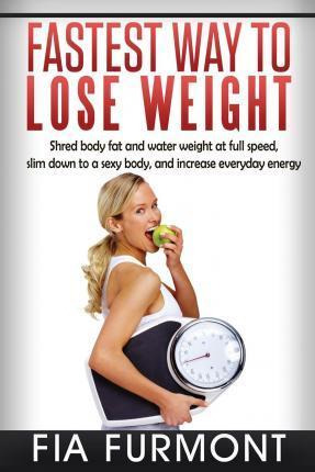 Libro Fastest Way To Lose Weight - Fia Furmont