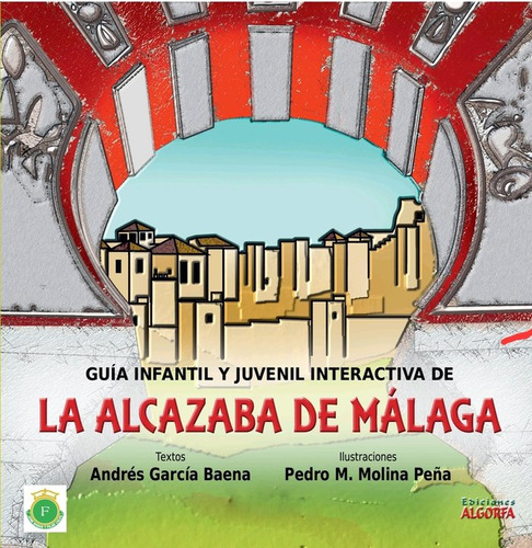 Libro La Alcazaba De Mã¡laga - , Garcã­a Baena, Andrã©s