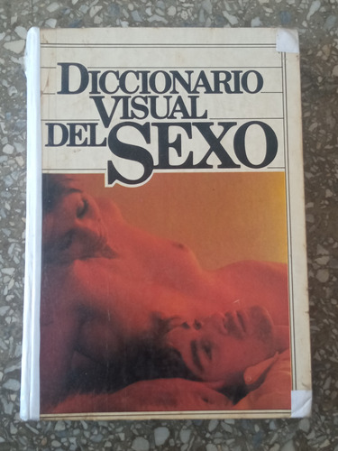 Diccionario Visual Del Sexo 