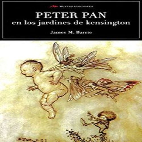 Libro Peter Pan En Los Jardines De Kensington