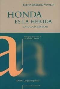 Honda Es La Herida Antologia General - Martin Vivaldi,elena