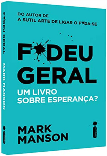 Livros F*deu Geral + A Sutil Arte De Ligar O Foda-se