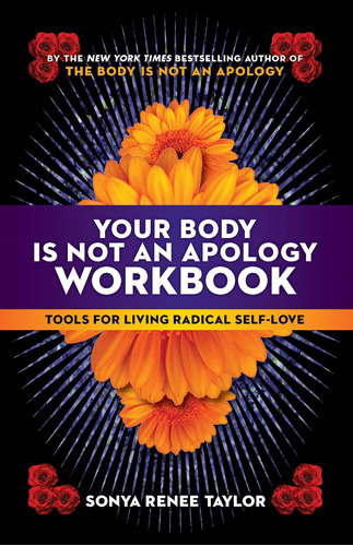 Libro: Your Body Is Not An Apology Workbook: Tools For Livin