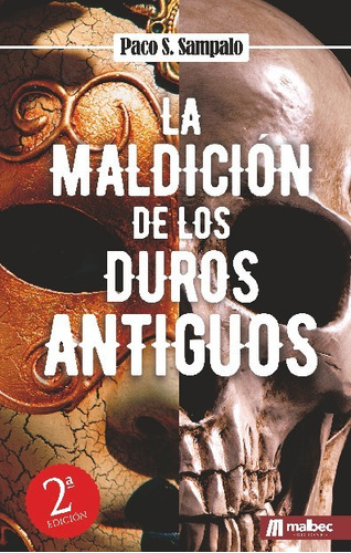 Libro La Maldición De Los Duros Antiguos - Sanchez Sampalo