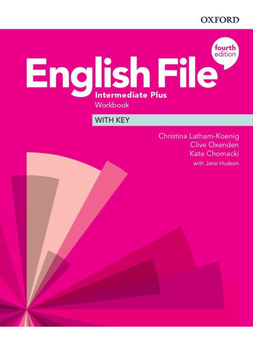 English File Intermediate Plus - Workbook With Key - Fourth Edition
